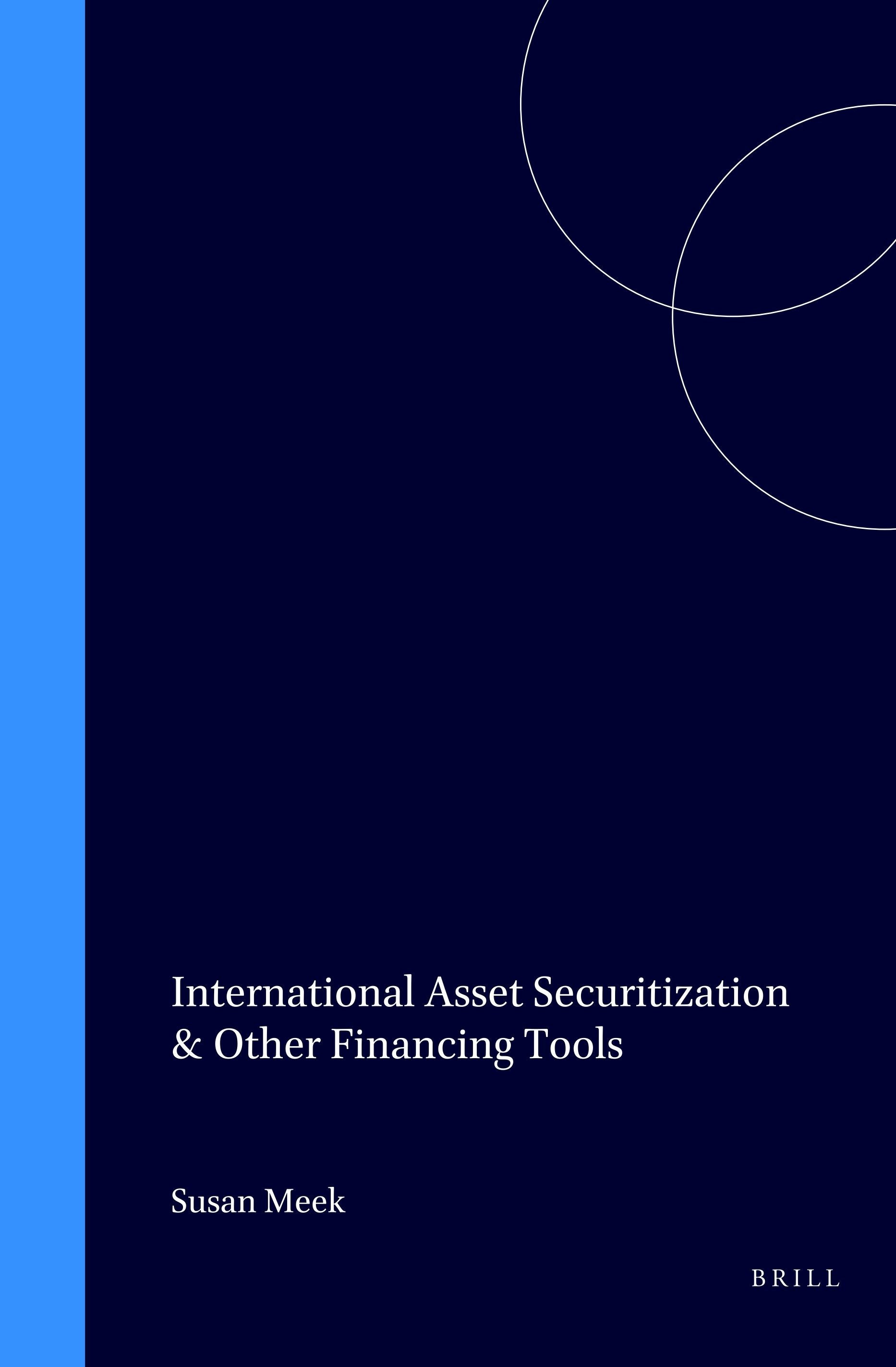 Book cover image for International Asset Securitization & Other Financing Tools ISBN: 9781571051097